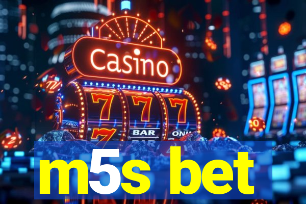 m5s bet